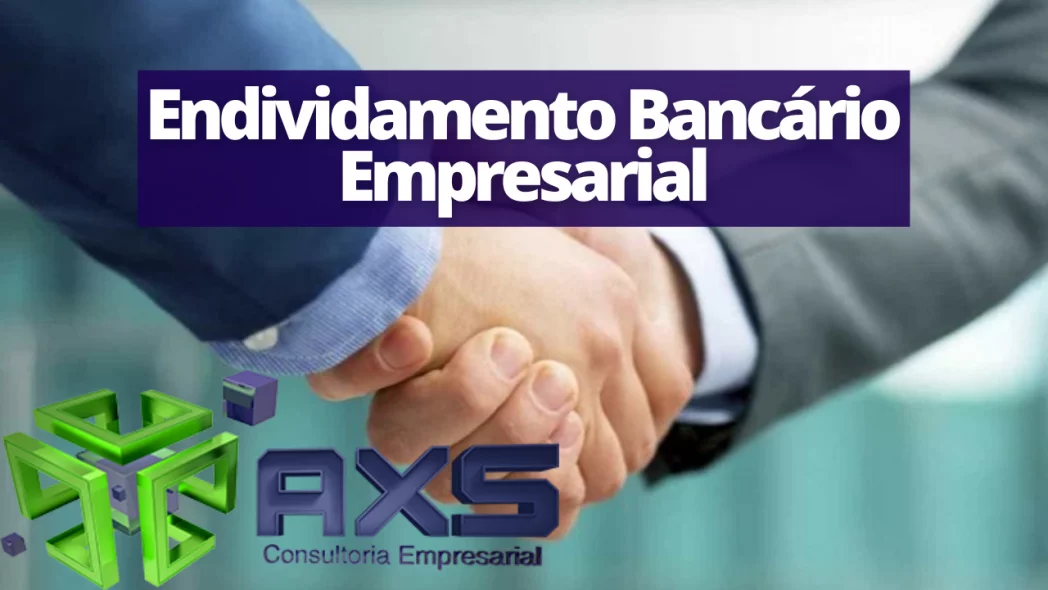 Endividamento Bancário Empresarial