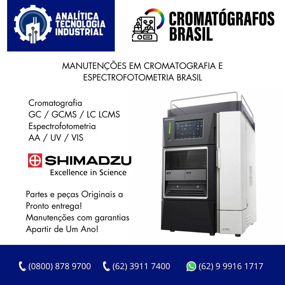 MANUTEÇÃO-CROMATOGRAFOS-SHIMADZU.  CONSERTO-CROMATOGRAFOS-SHIMADZU-BRASIL